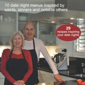 Hobbycook: Date Nights with Saints & Sinners: Ten date night menus inspired by saints, sinners and notable others Paperback