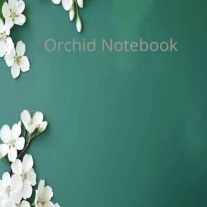 Orchid Notebook
