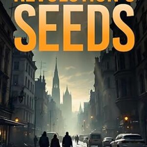 Revolution's Seed (Revolution's Dawn Book 3) Kindle Edition