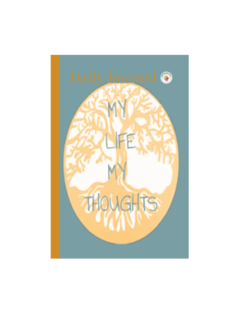 Daily Journal. My Life My Thoughts.
